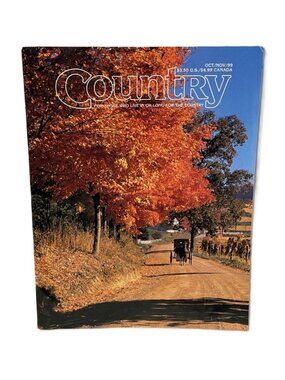 Country Mag. Oct. Nov 1999 Vol 13 No. 5 For Those Who Live Or Long For Country